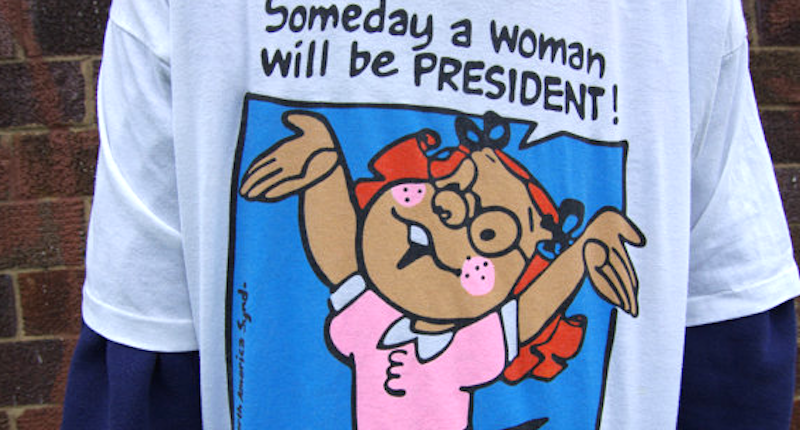 In 1995, Wal-Mart removed T-shirts featuring the phrase, "Someday a woman will be president." (Image via Etsy)