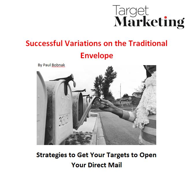 Successful Variations on the Traditional Envelope Target Marketing